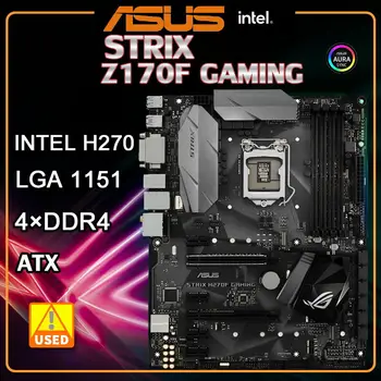 1151 Материнская плата ASUS ROG STRIX Z270F GAMING Материнская плата Intel Z270 4 × DDR4 64GB M.2 PCI-E 3.0 USB3.1HDMI ATX для ядра 7/6-го поколения