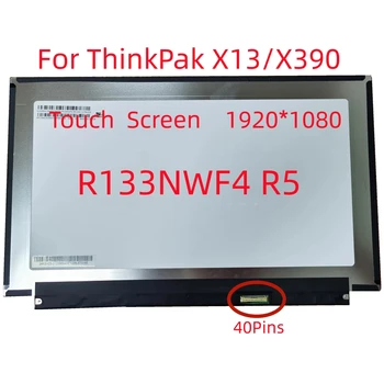 R133NWF4 R5 B133HAK02.2 Для ноутбука Lenovo ThinkPad X395 X390 X13 L13 Gen 2 20NL NM Q0 Q1 13,3 ЖК-Экран с сенсорным экраном 40PIN