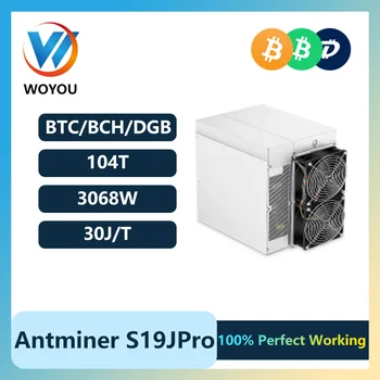 Бесплатная доставка Новый Antminer S19Pro 104-Й/S 100-Й/S Bitmain Bitcoin Crypto BTC Майнинг-Машина Antminer S19 J Pro
