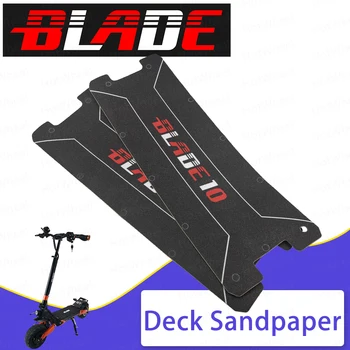 Наждачная Бумага Blade Deck Подходит Для Blade 10S Blade 10D Blade GT Blade GT + Плюс 10-дюймовая Наждачная Бумага Origianl Аксессуары Для Электрических Скутеров