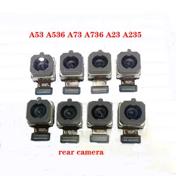 Оригинальный Для Samsung GalaxyA53 A536 A73 A736 A23 A235 Модуль Задней камеры Гибкий Кабель Замена Задней Камеры Запчасти для Ремонта